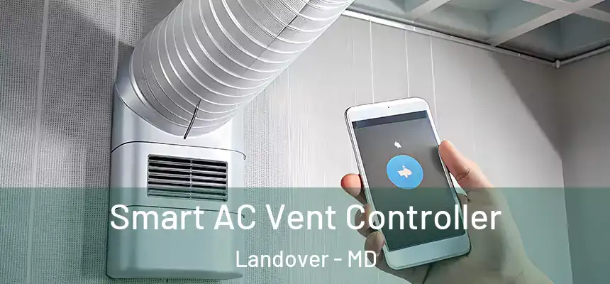 Smart AC Vent Controller Landover - MD